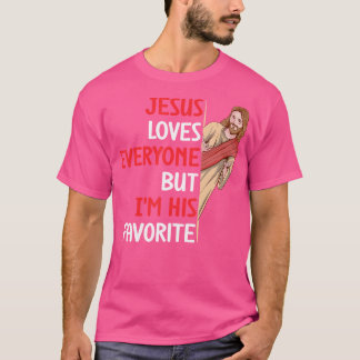 Camiseta Jesus Engraçado Ama Todos Mas Eu Sou Seu Ch Favori