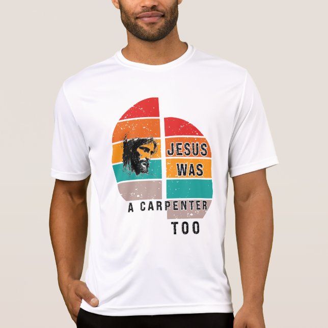 Camiseta Jesus Era Um Carpinteiro Também (Frente)