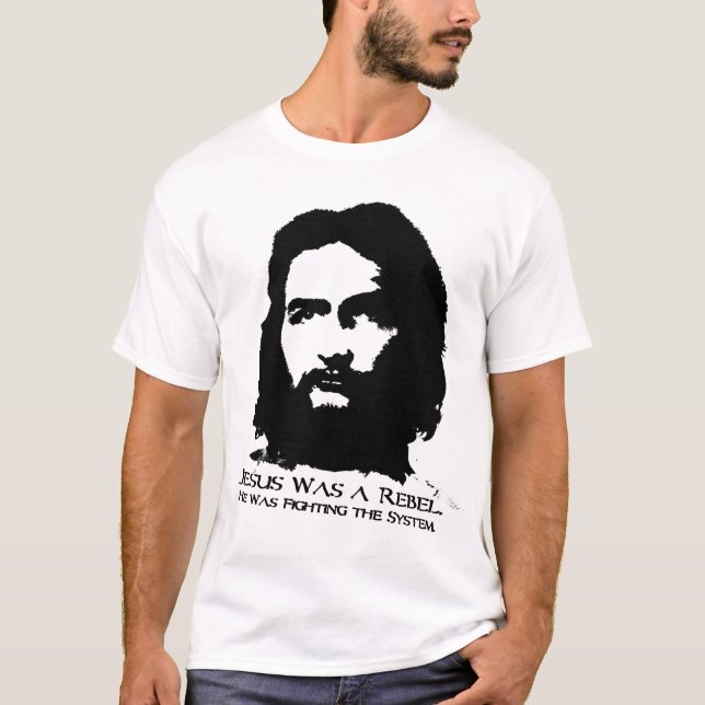 Camiseta Jesus era um rebelde (Frente)