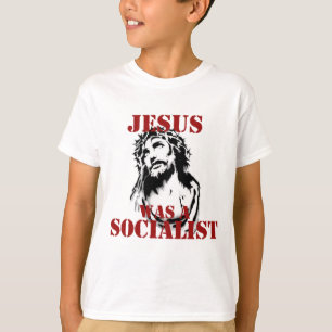 Camiseta Jesus era um socialista