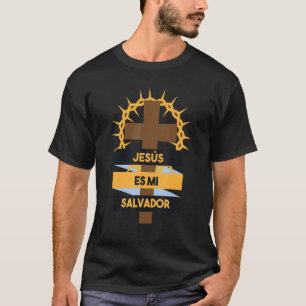 Camiseta Jesus Es Mi Salvador Jesus Espanhol É Meu Salvador