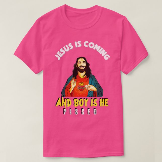 Camiseta Jesus Está Chegando E Rapaz É Uma Religião Engraça (Frente do Design)