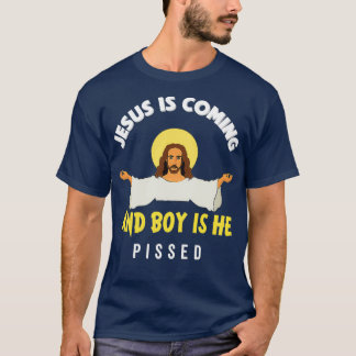Camiseta Jesus Está Chegando E Rapaz É Uma Religião Engraça