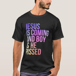 Camiseta Jesus Está Chegando E Rapaz Está Enlouquecido Chri