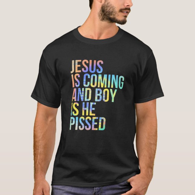Camiseta Jesus Está Chegando E Rapaz Está Enlouquecido Chri (Frente)