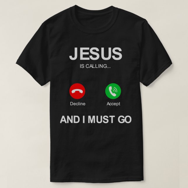 Camiseta Jesus está ligando e eu devo ir, deus cristãos (Frente do Design)