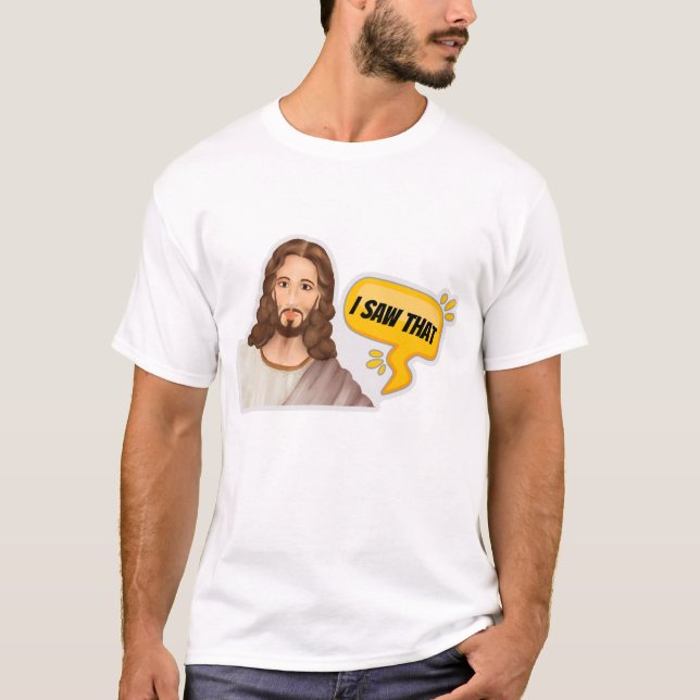 Camiseta Jesus, Eu Vi Isso (Frente)