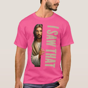 Camiseta Jesus, Eu Vi Isso Engraçado