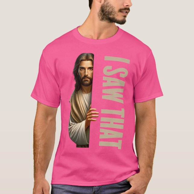 Camiseta Jesus, Eu Vi Isso Engraçado (Frente)