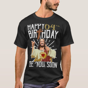 Camiseta Jesus Feliz Aniversário de 64 Anos Vejo Você Em Br