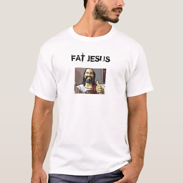Camiseta Jesus gordo (Frente)