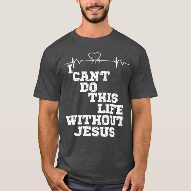 Camiseta Jesus Heartbeat com citação cristã inspiradora (Frente)
