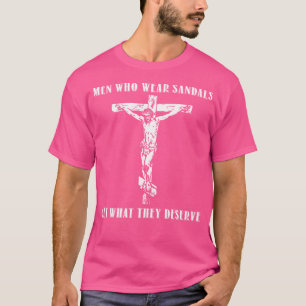 Camiseta Jesus Homens Que Vestem Sandálias Obtêm O Que Mere
