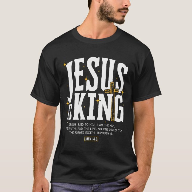 Camiseta Jesus Is King Bible Verse John 14_6 Christian God  (Frente)
