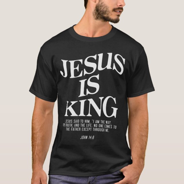 Camiseta Jesus Is King John Bible Verse Christian Religious (Frente)