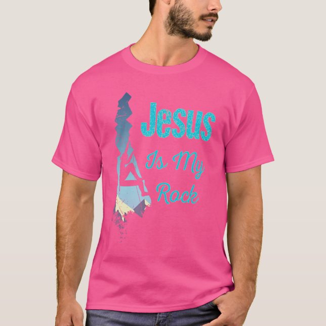 Camiseta Jesus Is My Rock Christian Rock Climber Boulderer  (Frente)