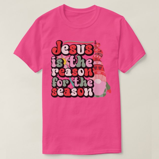 Camiseta Jesus Is The Reason For The Season Gnome Christian (Frente do Design)
