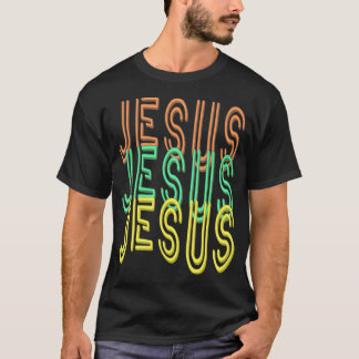 Camiseta Jesus Jesus Jesus (Simulado Neon Sign Font) T-Shi