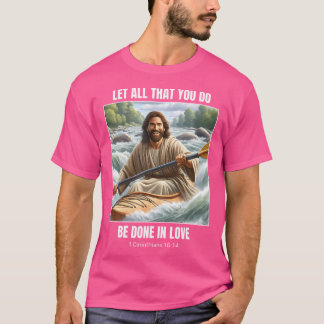 Camiseta Jesus Kayaking - Christian Kayak Design 1 Corinthi