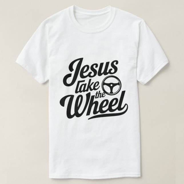Camiseta Jesus leva a roda - Fé Cristã Engraçado (Frente do Design)