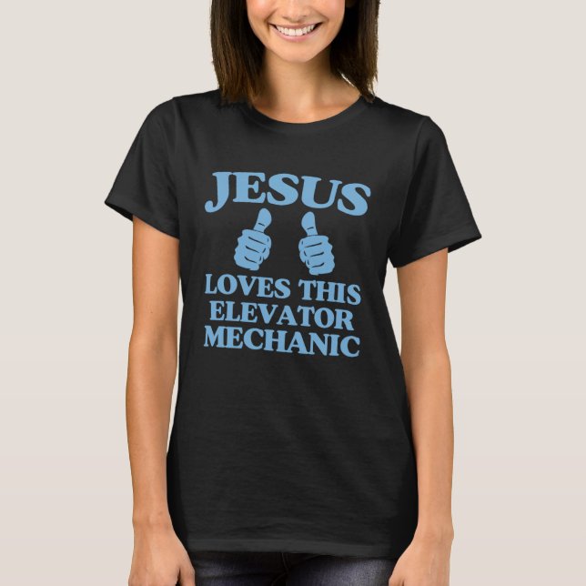 Camiseta Jesus Loves This Elevator Mechanic Christian Churc (Frente)