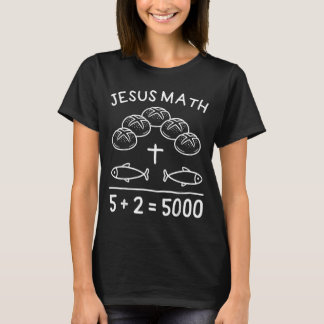 Camiseta Jesus Matemática 2 Peixes 5 Pães Alimenta Os 5000