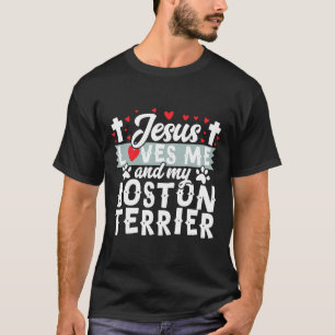 Camiseta Jesus Me Ama E Minha Canina D de Boston Terrier Cu