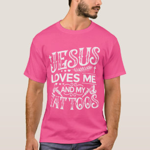 Camiseta Jesus Me Ama E Minhas Tatuagens