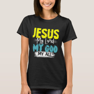 CAMISETA JESUS, MEU SENHOR, MEU DEUS, MEU TODO