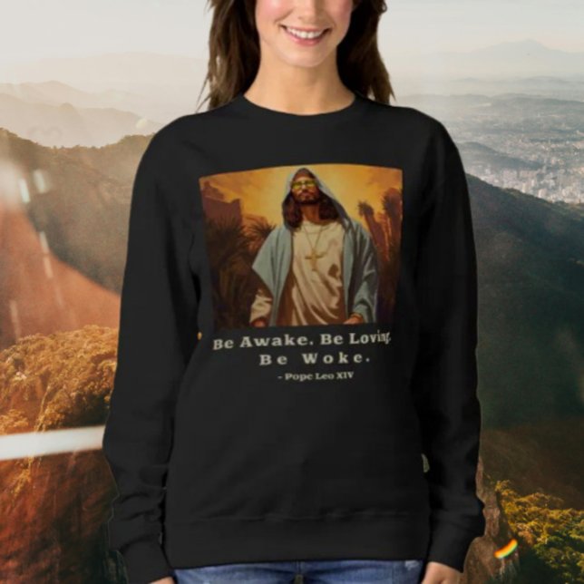 Camiseta Jesus Moderno – *Esteja Acordado. Seja Amoroso. Es (Criador carregado)