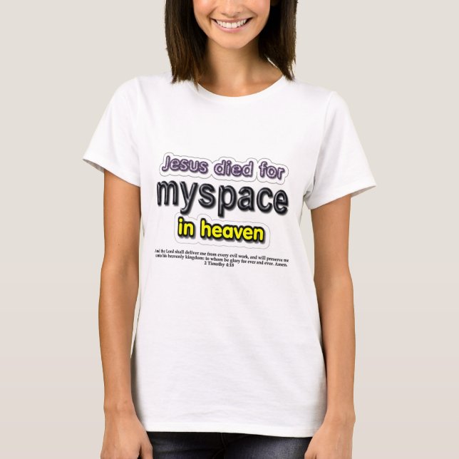 Camiseta Jesus morreu para o myspace no céu (Frente)