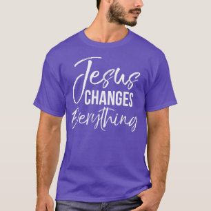 Camiseta Jesus Muda Tudo Batismo Cristão e Salvado