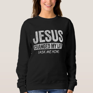 Camiseta Jesus Mudou A Minha Vida Pergunte-Me Como É Que A 