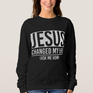 Camiseta Jesus Mudou A Minha Vida Pergunte-Me Como Jesus
