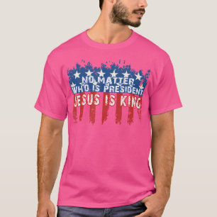 Camiseta Jesus Não Importa Quem É Presidente