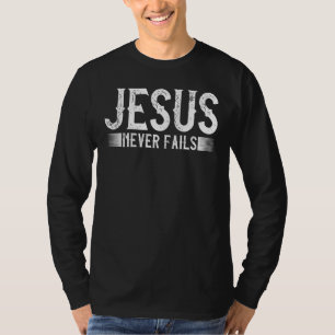 Camiseta Jesus nunca falha a religião cristã, a bib religio