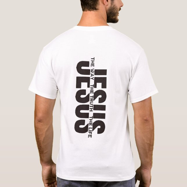 Camiseta Jesus O Caminho A Verdade A Vida (Verso)