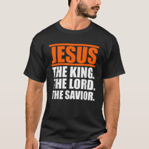 Camiseta Jesus O Rei O Senhor O Salvador