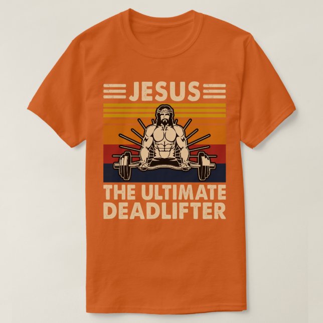 Camiseta Jesus, O Último Deadlifador (Frente do Design)