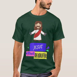 Camiseta Jesus, O Último Deadlifador, Gym Engraçado