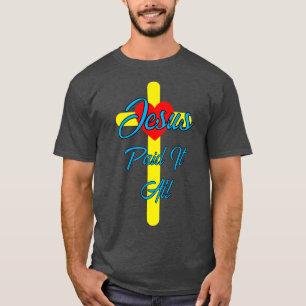 Camiseta Jesus Pagou Tudo