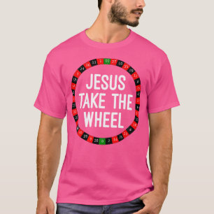 Camiseta Jesus Pega A Roda Roulette Roda Jogando