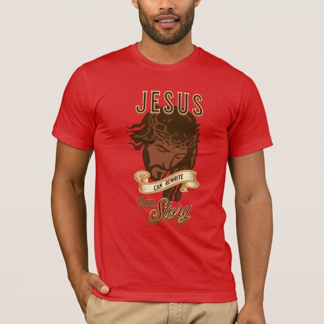 Camiseta Jesus Pode Reescrever Sua História (Frente)