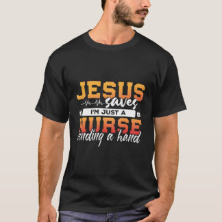 Camiseta Jesus Poupa-Me Apenas Uma Enfermeira A Emprestar U