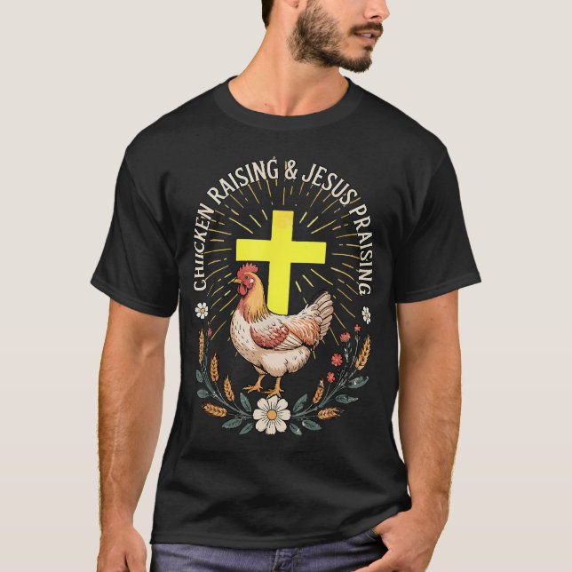 Camiseta Jesus Prasing And Chicken Raising Funny Faith Farm (Frente)