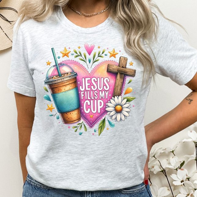 Camiseta Jesus Preenche Minha Taça De Café Cristão (Criador carregado)