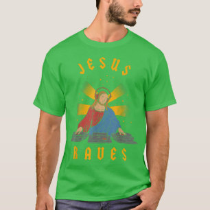 Camiseta Jesus Raves, Legal Partido Cristão DJ Techno