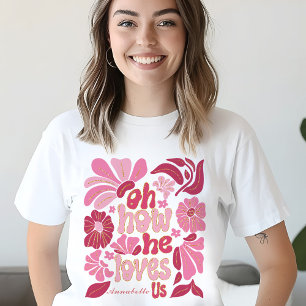 Camiseta Jesus Rosa Que Ele Nos Ama Páscoa Mulher Nome Pers
