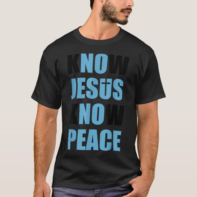 Camiseta Jesus sabe (NÃO) que o Presente Cristão de Paz  (Frente)
