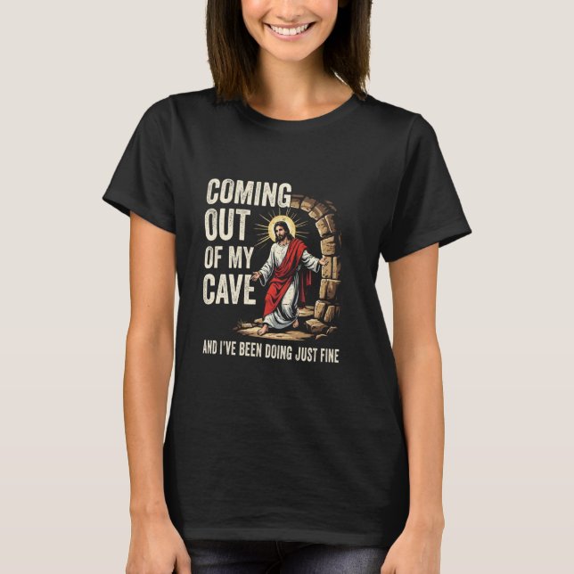 Camiseta Jesus Saindo Da Minha Caverna E Eu Estou Bem (Frente)